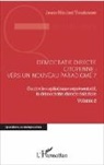 Jean-Michel Toulouse - Démocratie directe citoyenne : vers un nouveau paradigme ?