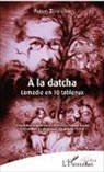 Françoise Darnal-Lesne - À la datcha