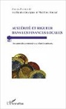 Guillaume Gourgues, Matthie Houser, Matthieu Houser - Austérité et rigueur dans les finances locales