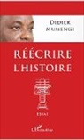Didier Mumengi - Réécrire l'histoire