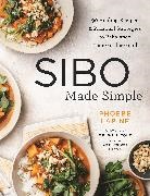 Phoebe Lapine - SIBO Made Simple