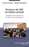 Armelle Roudaire, Jacque Serizel, Jacques Serizel - Parcours de VAE en milieu carceral