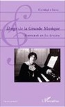 Christophe Leroy - Éloge de la Grande Musique