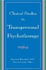 Seymour Boorstein - Clinical Studies in Transpersonal Psychotherapy
