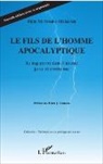 Félix Mutombo-Mukendi - Le fils de l'homme apocalyptique