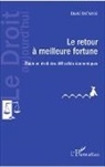 David Defrance - Le retour à meilleure fortune