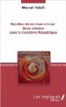 Marcel Yabili - République démocratique du Congo : deux saisons sans la troisième République