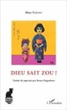 Marc Vincent - Dieu sait zou !