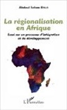 Abdoul Salam Bello - La régionalisation en Afrique