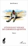 Jean Humenry - L'Étonnant voyage de Cornélius Quentin
