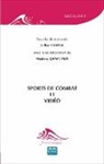 Gilles Ferréol - SPORTS DE COMBATS ET VIDEO
