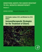 Christopher Jackson, Christopher (Assistant Professor of Neurosurgery Jackson, Jackson Christopher, Michael Lim, Michael (Professor of Neurosurgery Lim - Immunotherapeutic Strategies for the Treatment of Glioma
