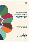 James Boyle, Jeremy Monsen, Lisa Marks Woolfson, James Boyle, Jeremy Monsen, Monsen Jeremy... - Why Do Teachers Need to Know About Psychology?