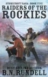 B. N. Rundell - Raiders of the Rockies