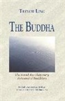 Paul R. Fleischman, Trevor Ling - The Buddha: The Social-Revolutionary Potential of Buddhism