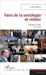 Roland Guillon - Faire de la sociologie et militer