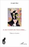 Arnaud Askoy - Il est temps de vous dire