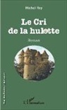 Michel Rey - Le cri de la hulotte