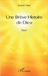 Ibrahim Tabet - Une Brève Histoire de Dieu