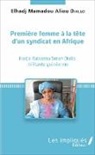 Elhadj Mamadou Aliou Diallo - Première femme à la tête d'un syndicat en Afrique