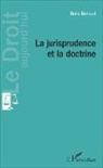 Boris Barraud - La jurisprudence et la doctrine