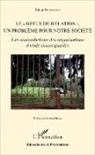 Tahar Bouhouia - Le "refus de relation", un problème pour notre société