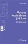 Boris Barraud - Mesurer le pluralisme juridique