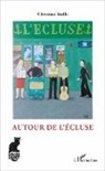 Christian Stalla - Autour de L'Écluse