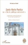 Véronique Bénéï - Santa Marta Poetica ou "Dire le politique autrement"