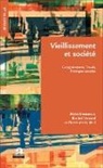 Pierr Artois, Pierre Artois, Meje Hamzaoui, Mejed Hamzaoui, Dimitri Léonard - Vieillissement et société