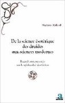 Mathieu Halford - De la science ésotérique des druides aux sciences modernes