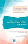 Jean-Mar DEFAYS, Jean-Marc Defays, Geneviève Geron - Apprendre ou enseigner le français, un choix du coeur et de la raison