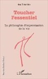 Guy Trinchero - Toucher l'essentiel