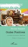 Nicolas Gaspard - Ondes positives