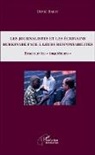 David Barry - Journalistes et les écrivains burkinabè face à leurs responsabilités (Les)