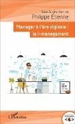 Philippe Etienne - Manager à l'ère digitale Le i-management