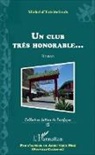 Michel D'Estretefonds - Un club très honorable