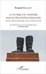 Sergueï Gachkov - La politique et l'histoire dans la philosophie française face au socialisme réel dans l'après-guerre