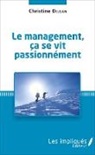 Christine Dejean - Le management, ça se vit passionnément