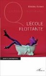 Frédéric Gobert - L'école flottante