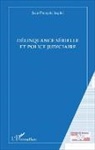 Jean-François Impini - Délinquance sérielle et police judiciaire