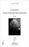 Lucile Bernard - L'amour, c'est comme les oiseaux
