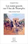 Arnauld Divry - Les noms gravés sur l'Arc de Triomphe