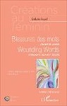 Evelyne Accad - Blessures des mots. Journal de Tunisie