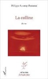 PHILIPPE AUVERNY-BENNETOT - La colline