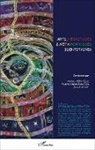 Thoma Cepitelli, Thomas Cepitelli, Thiern Ibrahima Dia, Thierno Ibrahima Dia, Dan Ricci, Daniela Ricci - Arts, négritudes & métamorphoses identitaires