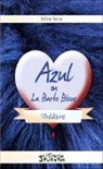 Irène Seye - Azul ou la Barbe Bleue