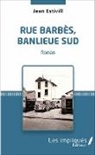 Jean Estivill - Rue Barbès, banlieue sud