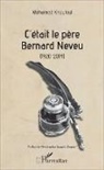 Mohamed Khoutoul - C'était le père Bernard Neveu