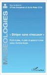 Yve Bergeron, Yves Bergeron, Julie-Anne Côté - "Diriger sans s'excuser"